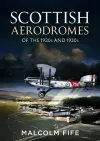 Scottish Aerodromes of the 1920s and 1930s cover