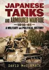 Japanese Tanks and Armoured Warfare 1932-1945 cover