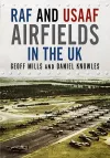 RAF and USAAF Airfields in the UK cover