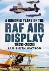 A Hundred Years of the RAF Air Display cover