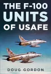 The F-100 Units of USAFE cover