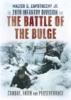 The 28th Infantry Division and the Battle of the Bulge cover