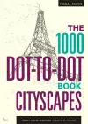 The 1000 Dot-to-Dot Book: Cityscapes cover