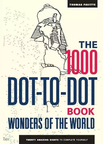 The 1000 Dot-to-Dot Book: Wonders of the World cover