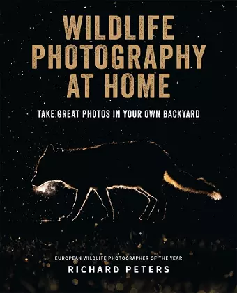 Wildlife Photography at Home cover