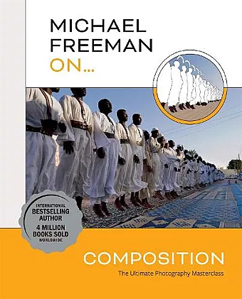 Michael Freeman On... Composition cover