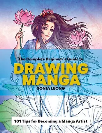 The Complete Beginner’s Guide to Drawing Manga cover