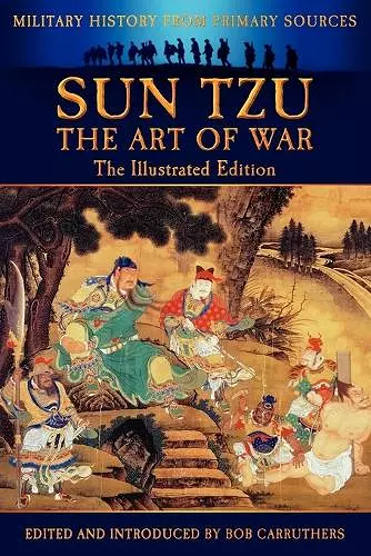 Sun Tzu - The Art of War - The Illustrated Edition cover