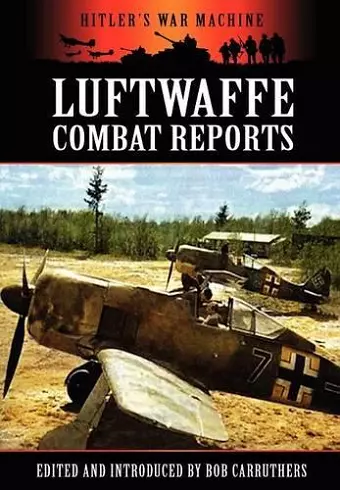 Luftwaffe Combat Reports cover