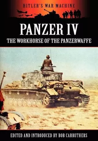 Panzer IV - The Workhorse of the Panzerwaffe cover