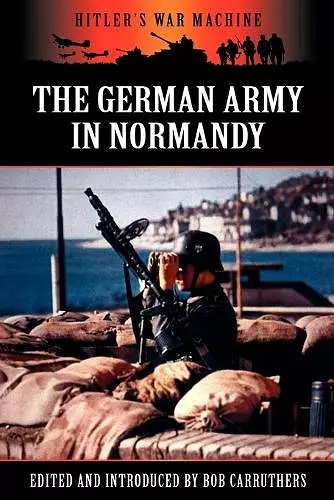 The German Army in Normandy cover