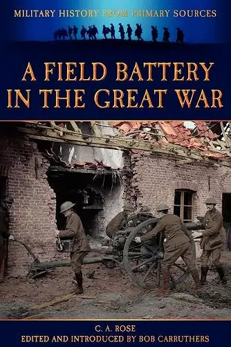 A Field Battery in the Great War cover