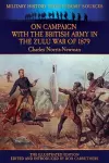 On Campaign with the British Army in the Zulu War of 1879 - The Illustrated Edition cover