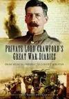 Private Lord Crawford's Great  War Diaries: From Medical Orderly to Cabinet Minister cover