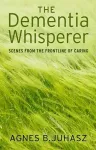 The Dementia Whisperer cover