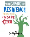The Getting of Resilience from the Inside Out cover