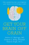 Get Your Brain off Grain cover