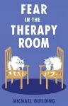 Fear in the Therapy Room cover