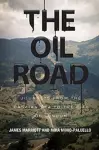 The Oil Road cover