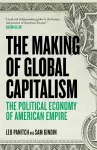 The Making of Global Capitalism cover