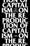 On the Reproduction of Capitalism cover