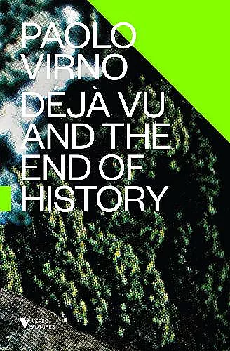 Déjà Vu and the End of History cover