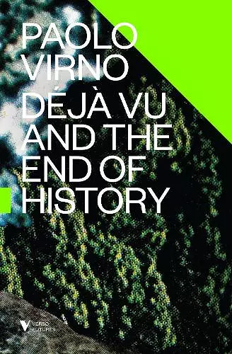Déjà Vu and the End of History cover