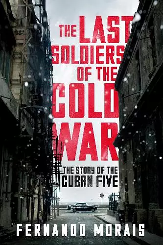 The Last Soldiers of the Cold War cover