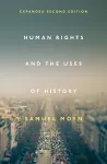 Human Rights and the Uses of History cover