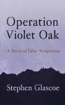 Operation Violet Oak cover