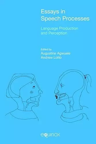 Essays in Speech Processes: Language Production and Perception cover