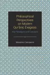 Philosophical Perspectives on Modern Qur'anic Exegesis cover