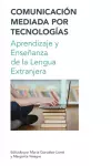 Comunicacion Mediada por Techologia / Technology Mediated Communication cover