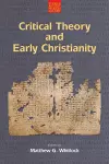 Critical Theory and Early Christianity cover