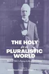 The Holy in a Pluralistic World cover