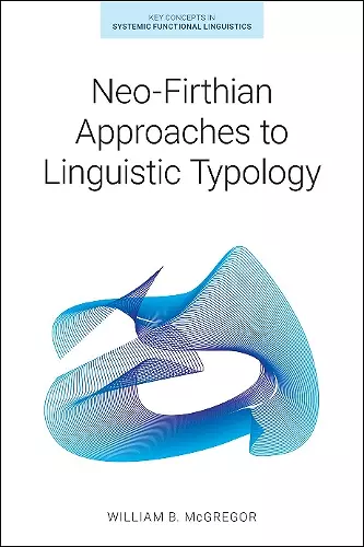 Neo-Firthian Approaches to Linguistic Typology cover