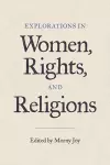 Explorations in Women, Rights, and Religions cover