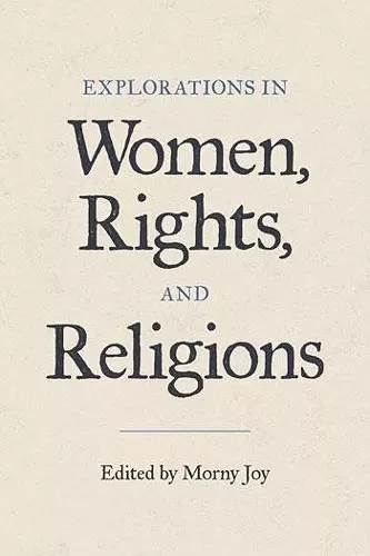 Explorations in Women, Rights, and Religions cover