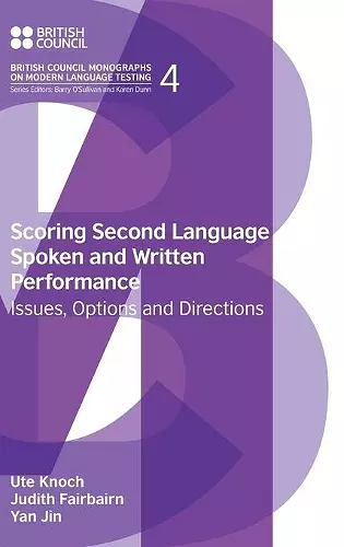 Scoring Second Language Spoken and Written Performance cover