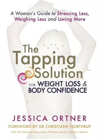 The Tapping Solution for Weight Loss & Body Confidence cover