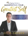 The Tapping Solution for Manifesting Your Greatest Self cover