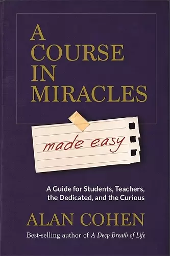 A Course in Miracles Made Easy cover