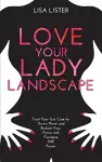 Love Your Lady Landscape cover