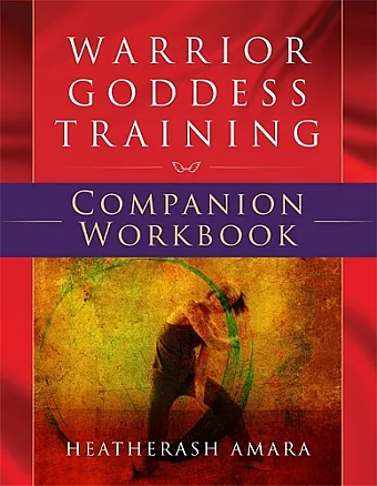 Warrior Goddess Training Companion Workbook cover
