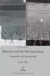 Blanchot and the Moving Image cover