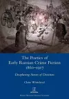 The Poetics of Early Russian Crime Fiction 1860-1917 cover