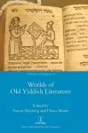 Worlds of Old Yiddish Literature cover