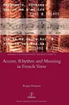 Accent, Rhythm and Meaning in French Verse cover