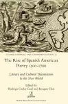 The Rise of Spanish American Poetry 1500-1700 cover