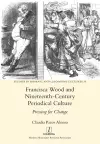 Francisca Wood and Nineteenth-Century Periodical Culture cover